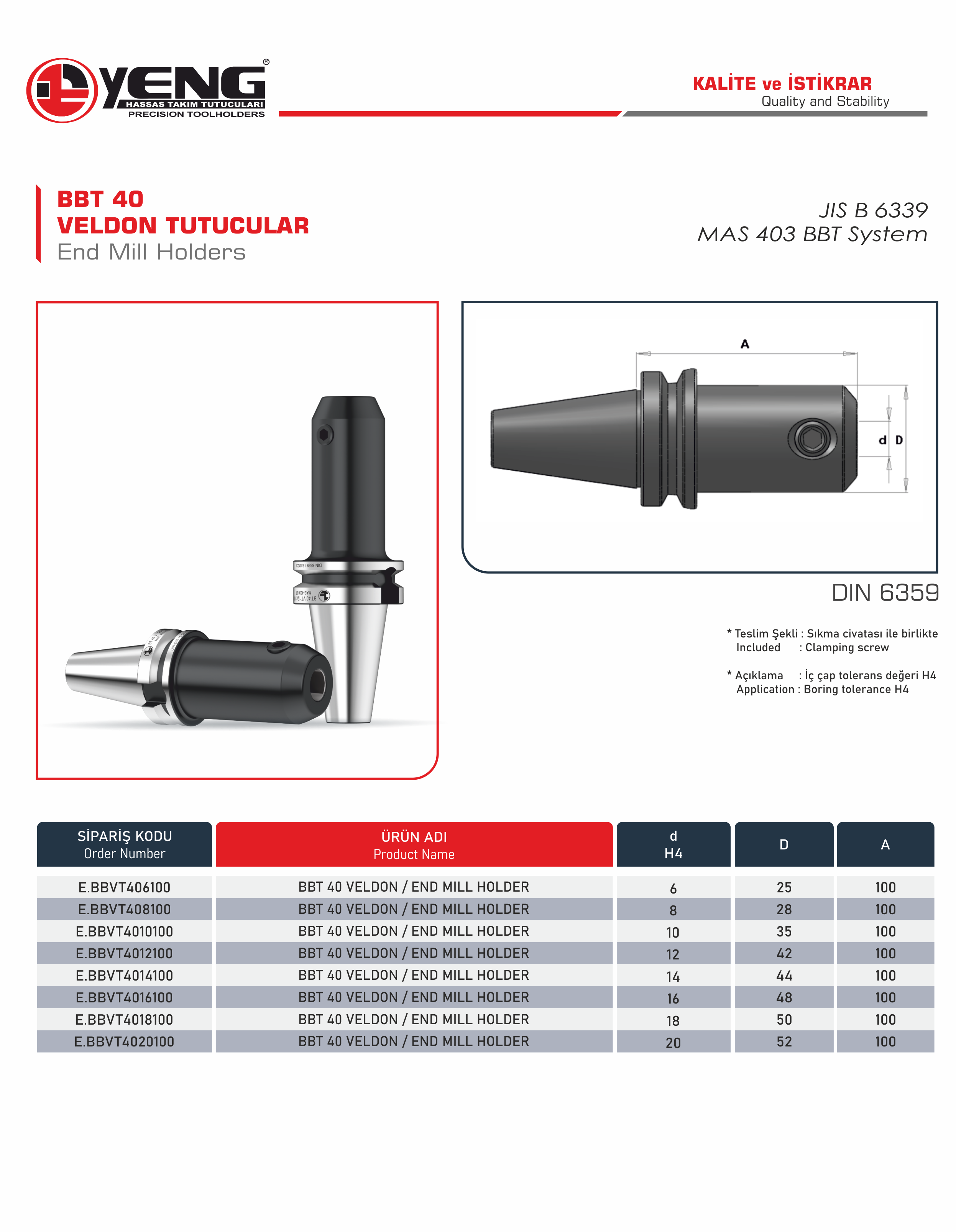 BBT 40 Veldon Tutucular / DIN 6359 A=100