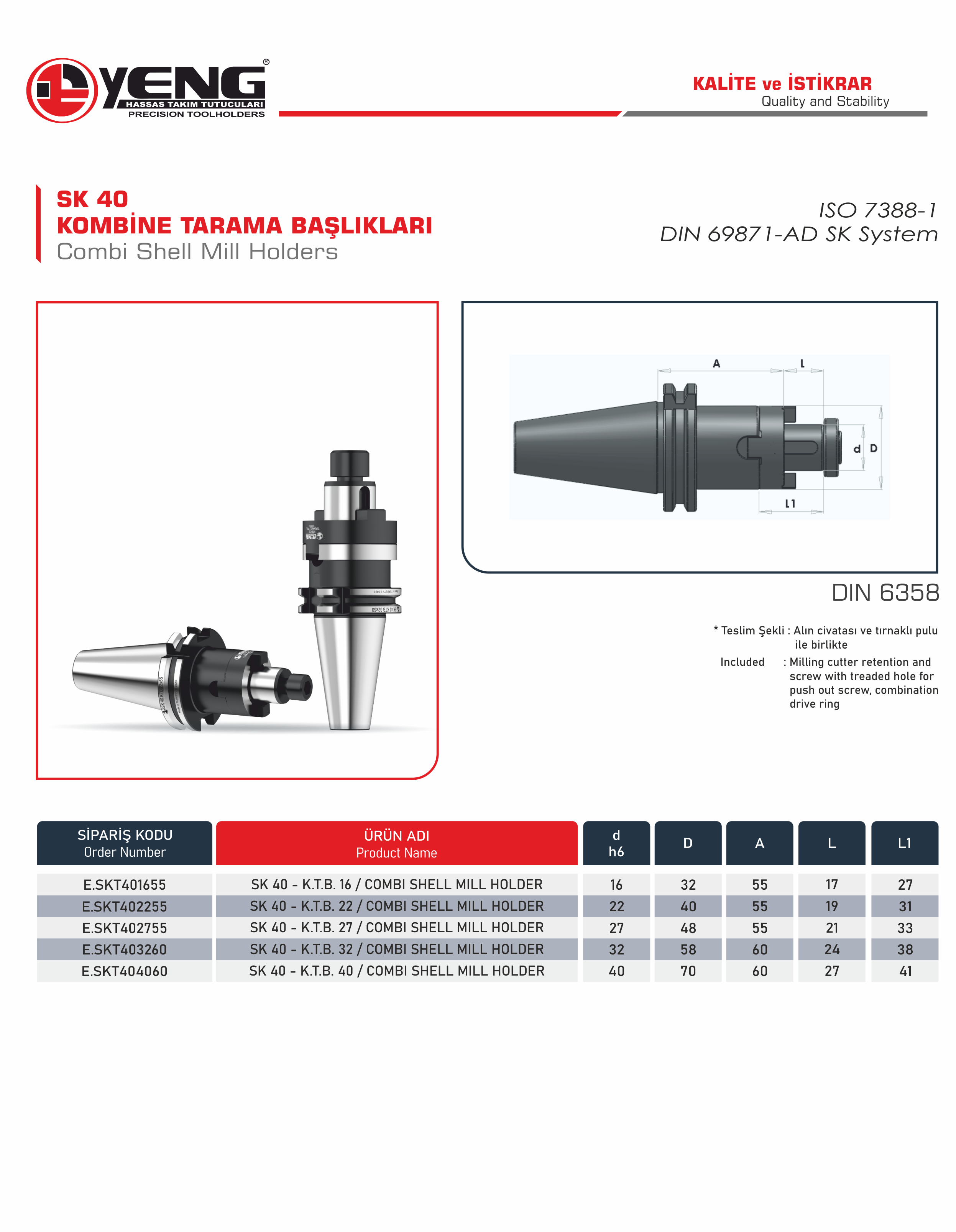 SK 40 Kombine Tarama Başlıklar / DIN 6358
